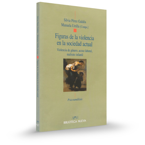 Figuras de la violencia en la sociedad actual