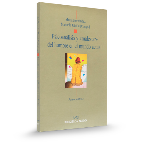 Psicoanálisis y «malestar» del hombre en el mundo actual