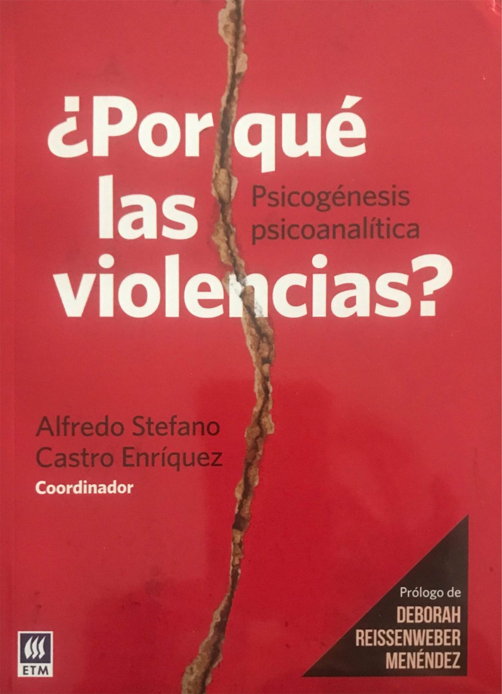 ¿Por qué las violencias?